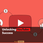 Unlocking YouTube Success: Proven Strategies for Growth and Revenue in 2025