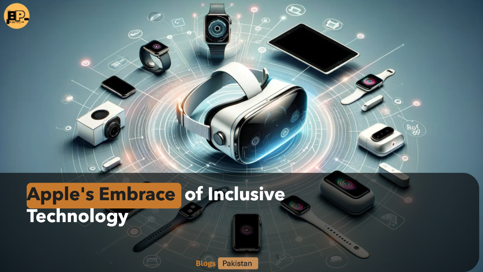 Opening Doors to Digital Worlds: Apple's Embrace of Inclusive Technology