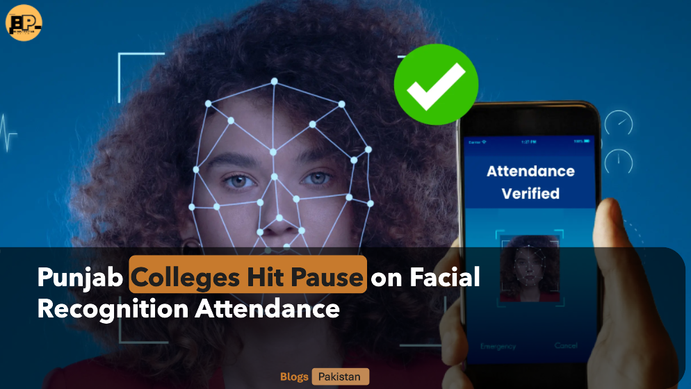 Privacy Over Pixels: Why Punjab Colleges Hit Pause on Facial Recognition Attendance