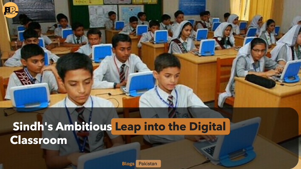 Beyond Blackboards: Sindh's Ambitious Leap into the Digital Classroom